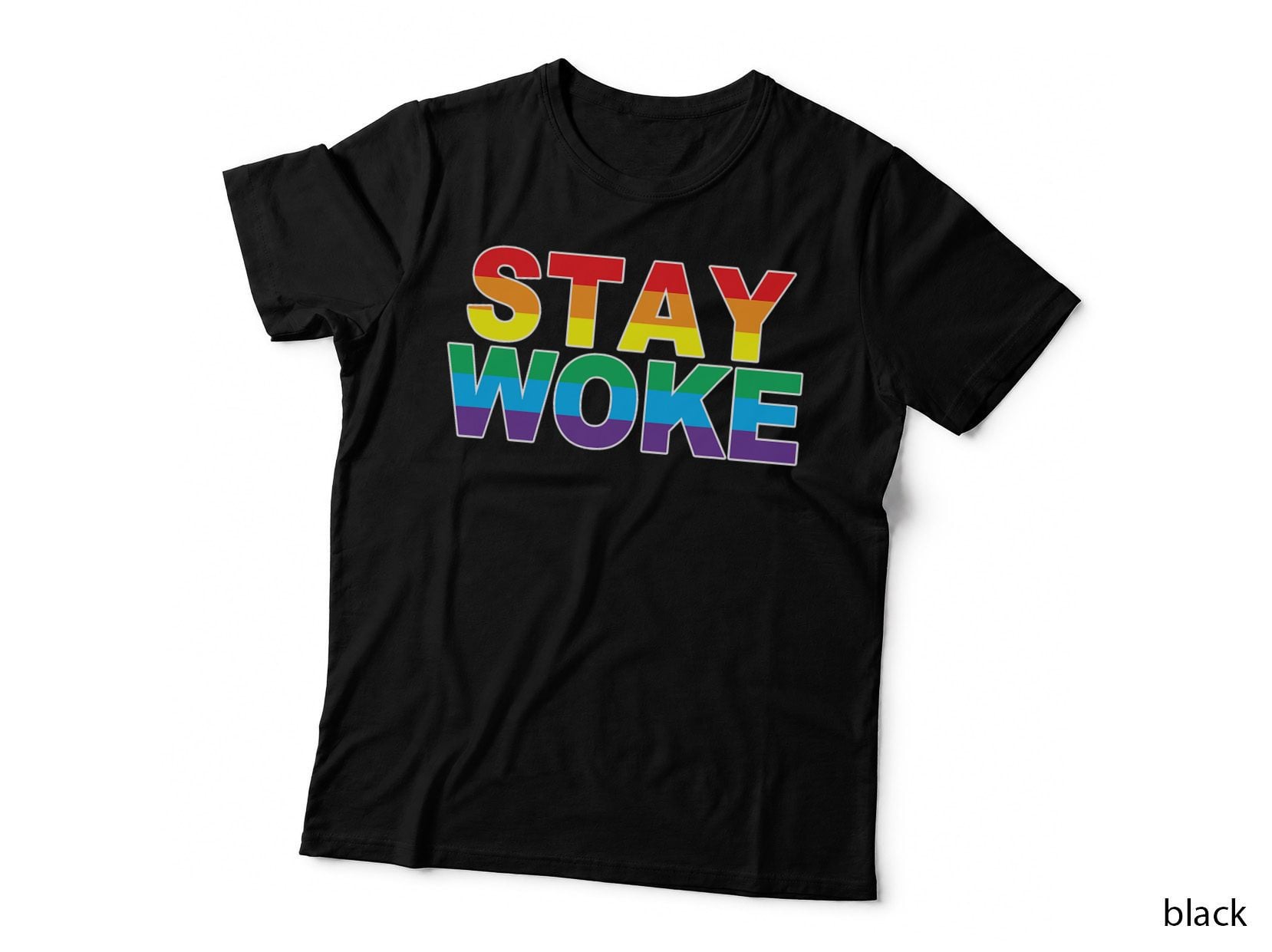 LGBT Pride Rainbow Black Gay Stay Woke T-Shirt