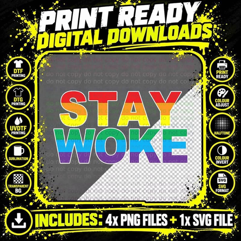 LGBT Pride Rainbow Black Gay Stay Woke T-Shirt Png SVG Digital Bundle