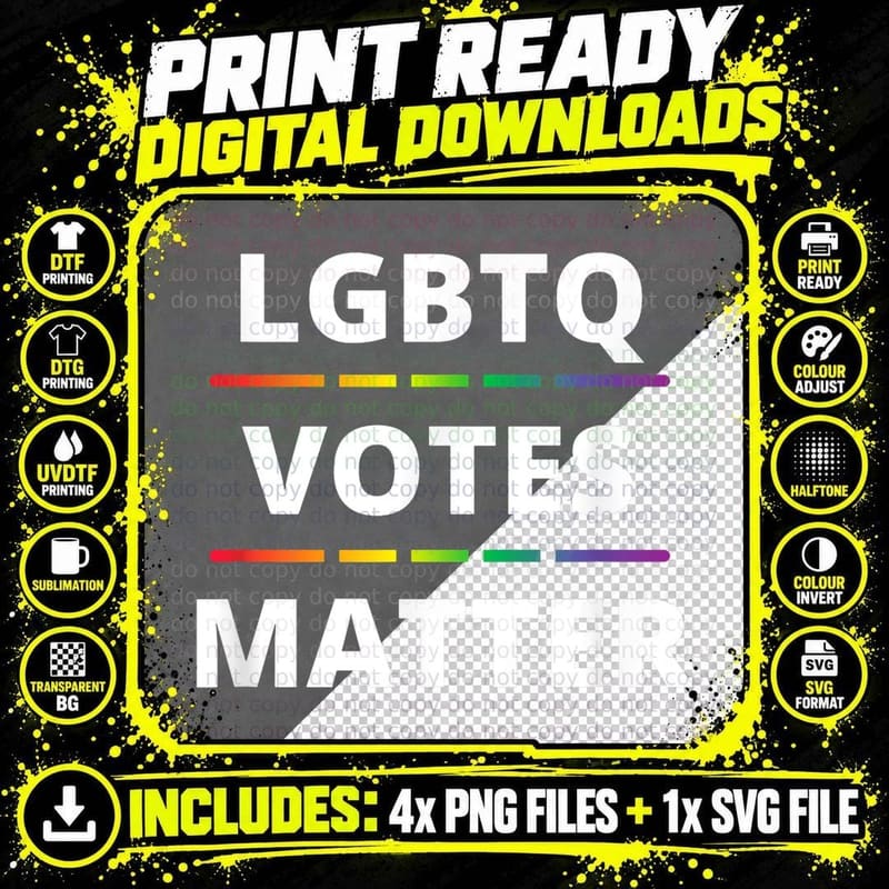 LGBTQ LGBT Votes Matter Democrat Feminism Gay Pride Png SVG Digital Bundle