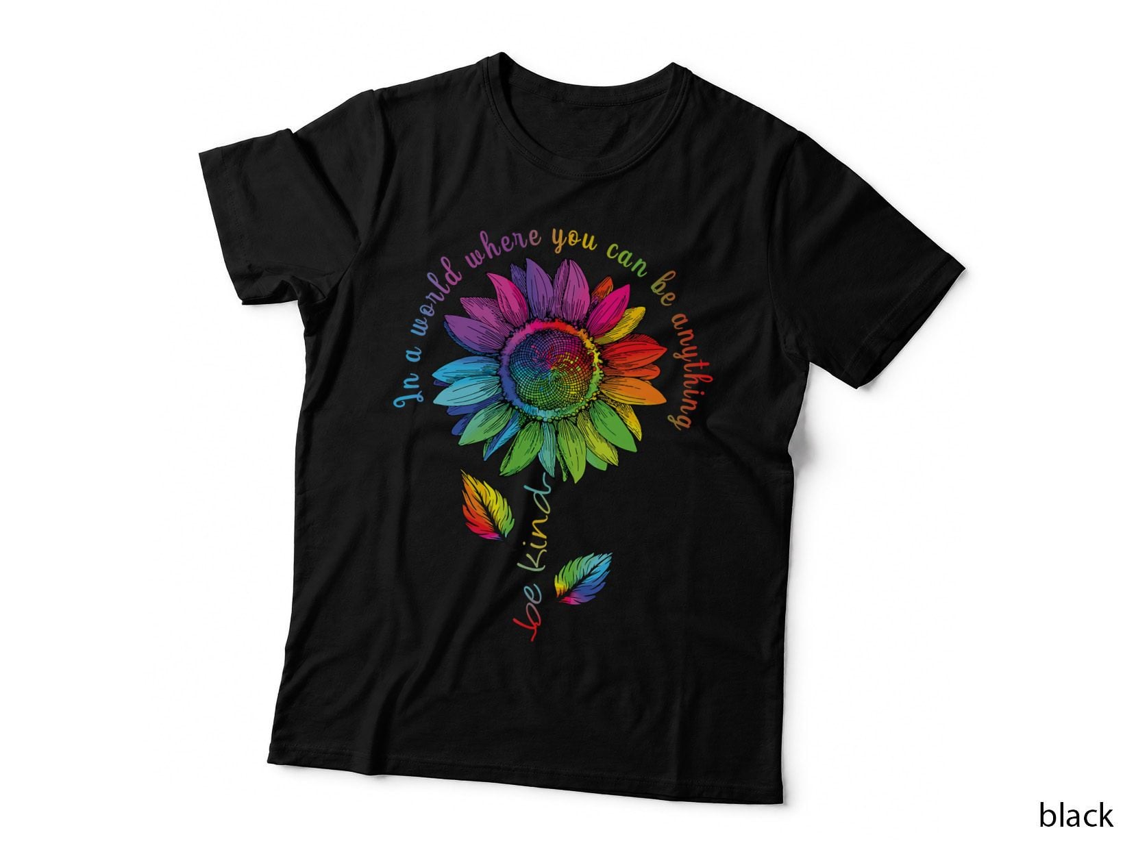 LGBTQ Rainbow Sunflower World Flower Pride Be Equality Kind T-Shirt