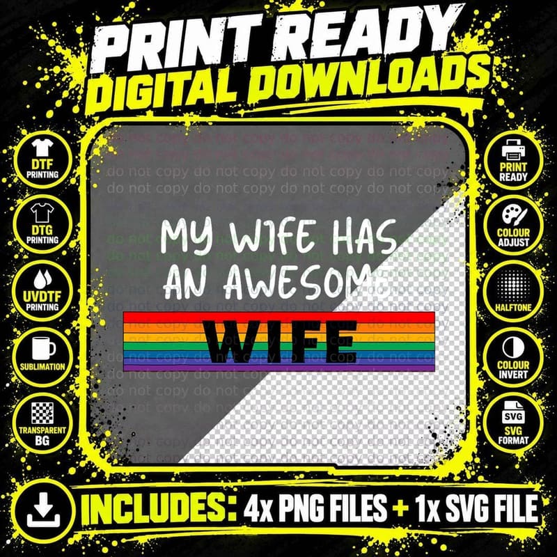 Lesbian My Wife Has an Awesome Wife Funny Lesbian T-Shirt Png SVG Digital Bundle
