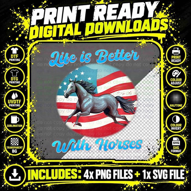 Life Is So Much Better With Horses American Pride Png SVG Digital Bundle