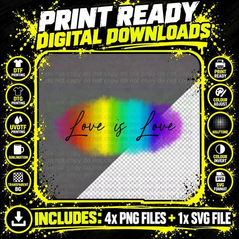 Love Is Love Rainbow Splash Pride Equality Inclusivity Png SVG Digital Bundle