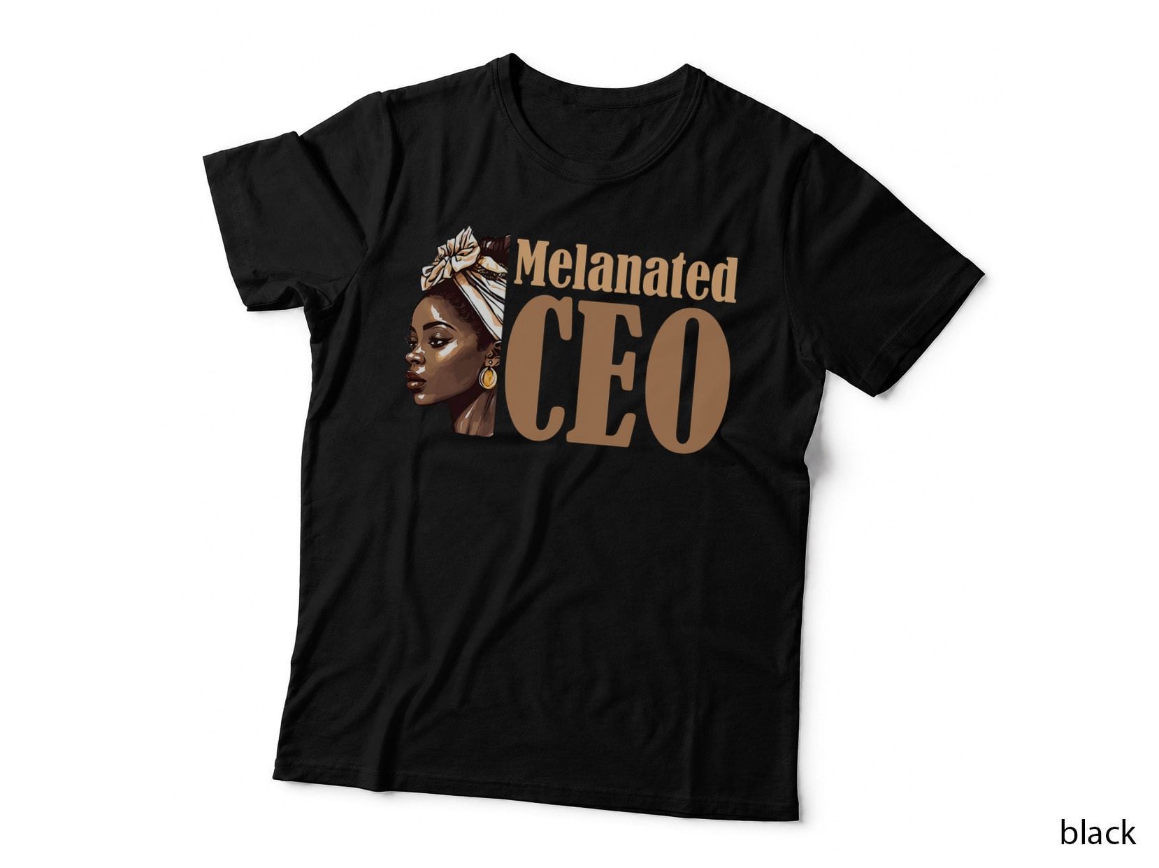 Melanated CEO Black Business Owner Black Pride Melanin Women T-Shirt