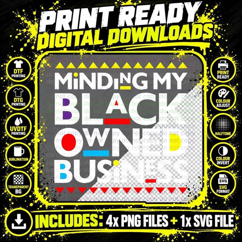 Minding My Black Owned Business African History Month Png SVG Digital Bundle