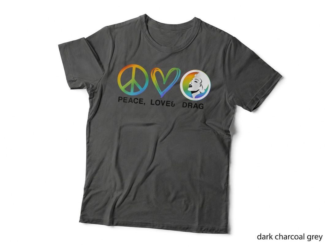 Peace Love and Drag Is Not a Crime Lgbt Gay Pride T-Shirt