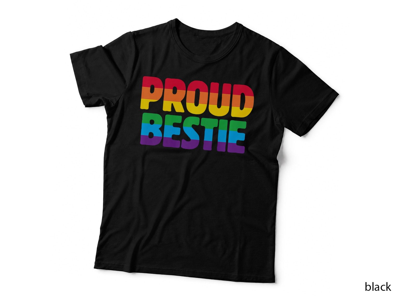 Pride - Proud Bestie Community Support, LGBT Pride T-Shirt