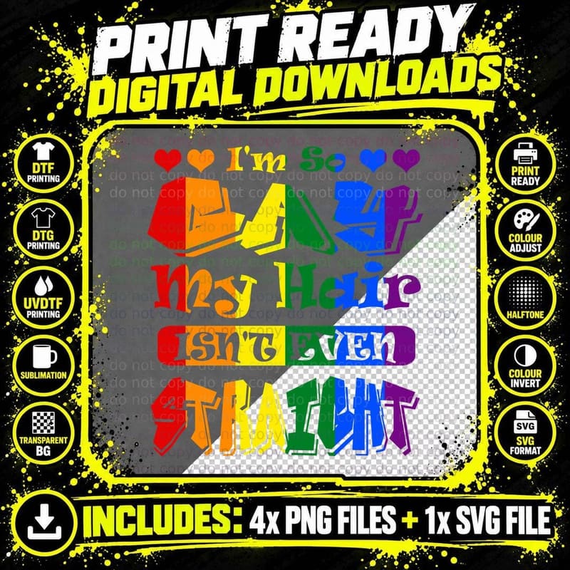 Rainbow Hair Straight T-Shirt, Sassy Slogan Png SVG Digital Bundle