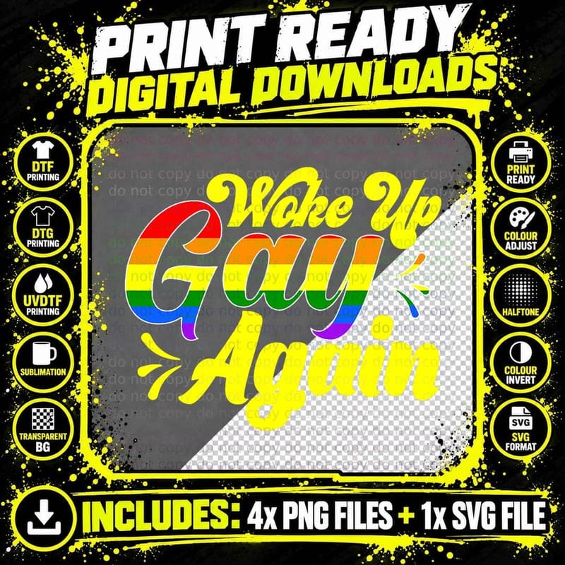 Rainbow Pride Woke up Gay Again Funny Humor T-Shirt Png SVG Digital Bundle