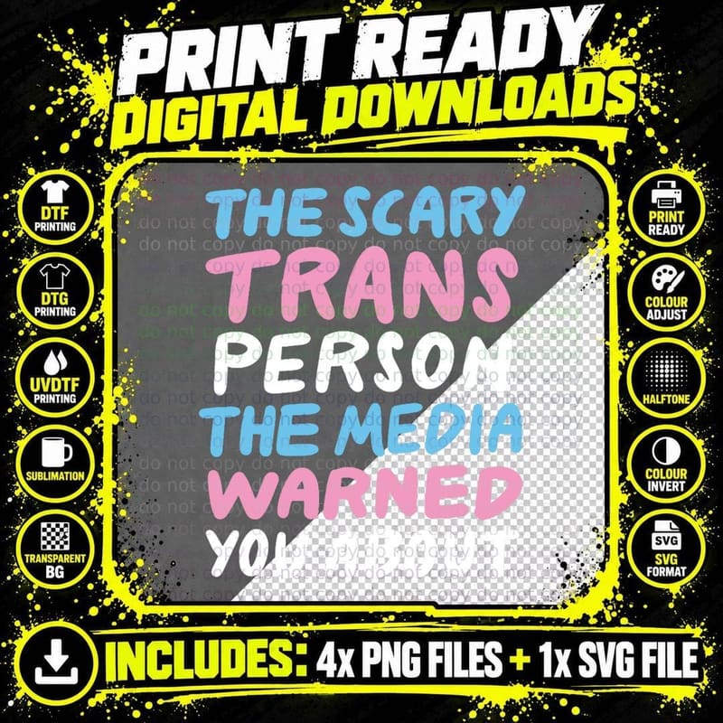 Scary Trans Person the Media Warned You About LGBT Pride Png SVG Digital Bundle