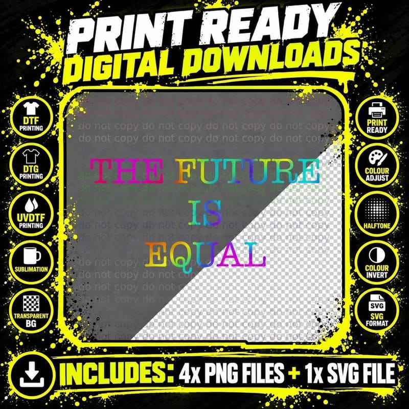 The Future Is Equal Gradient Rainbow Pride Equality Png SVG Digital Bundle