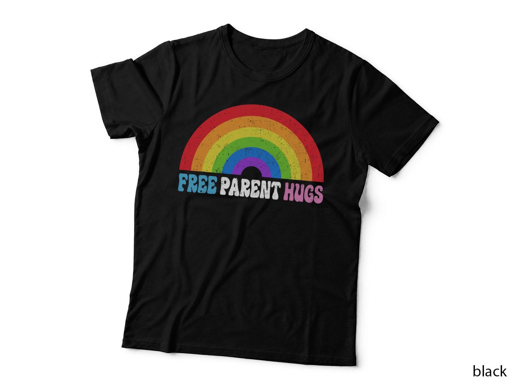 Trans Free Parent Hugs Rainbow Transgender Lgbtq Pride T-Shirt