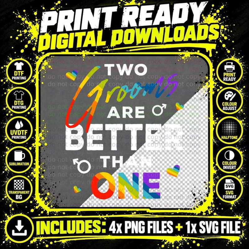 Two Grooms Are Better Than One LGBT Gay Wedding Pride Png SVG Digital Bundle