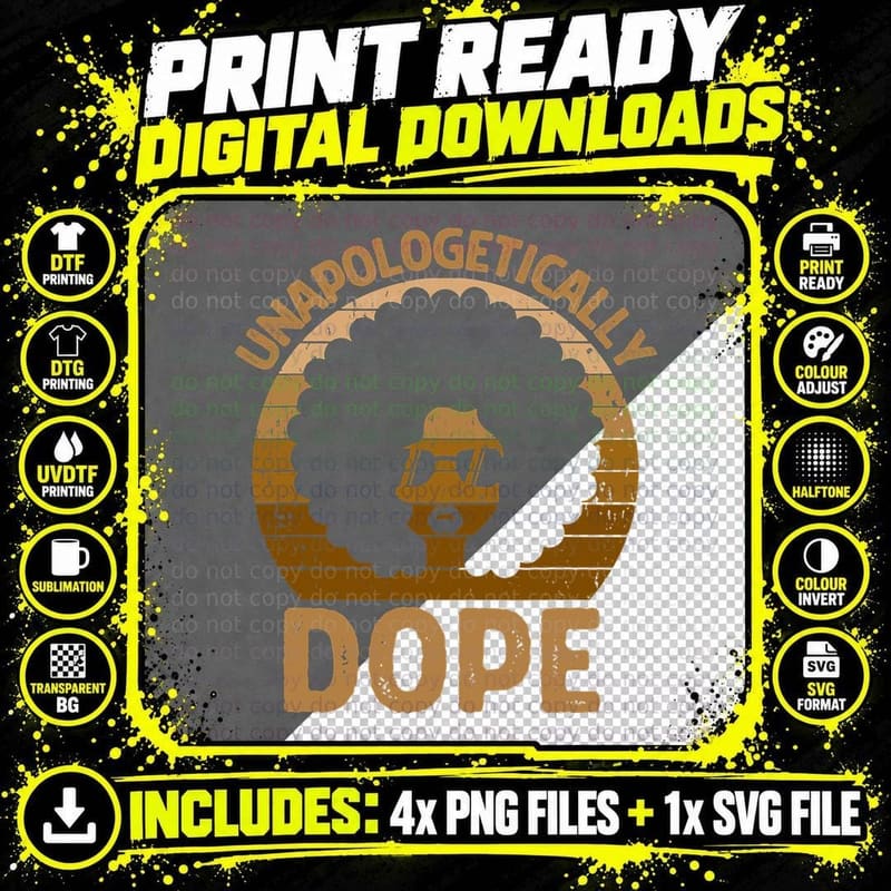 Unapologetically Dope Melanin Girl Magic T-Shirt Png SVG Digital Bundle
