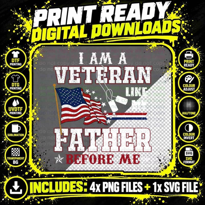 Veteran Father Before Me T-Shirt, Patriotic Design Png SVG Digital Bundle