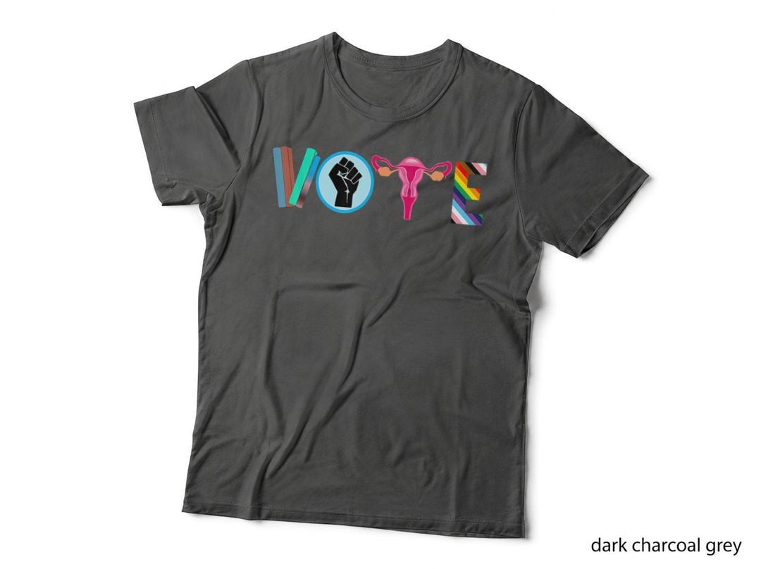 Vote Feminist Activism T-Shirt, Raised Fist and Ovaries Pride Letters, Cause