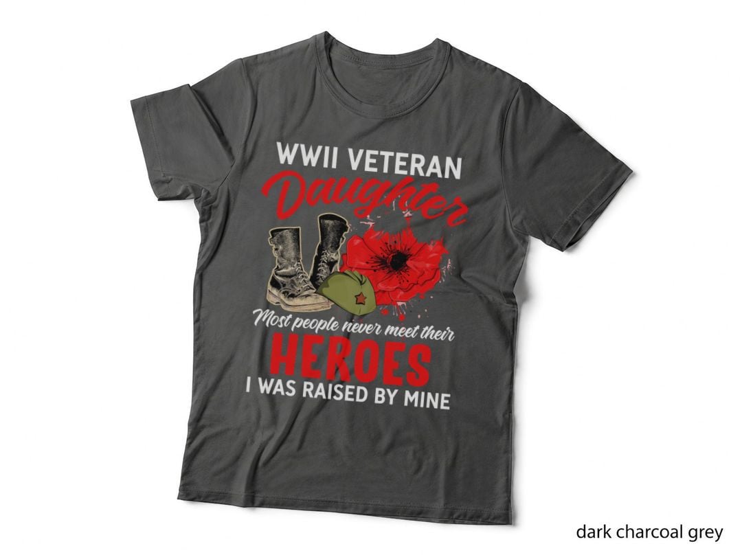WWII Veteran Daughter T-Shirt, Patriotic, Military Pride