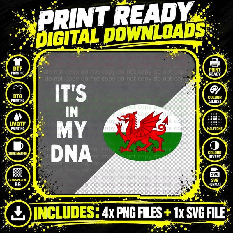 Wales Flag It's IN MY DNA Welsh Pride T-Shirt Png SVG Digital Bundle