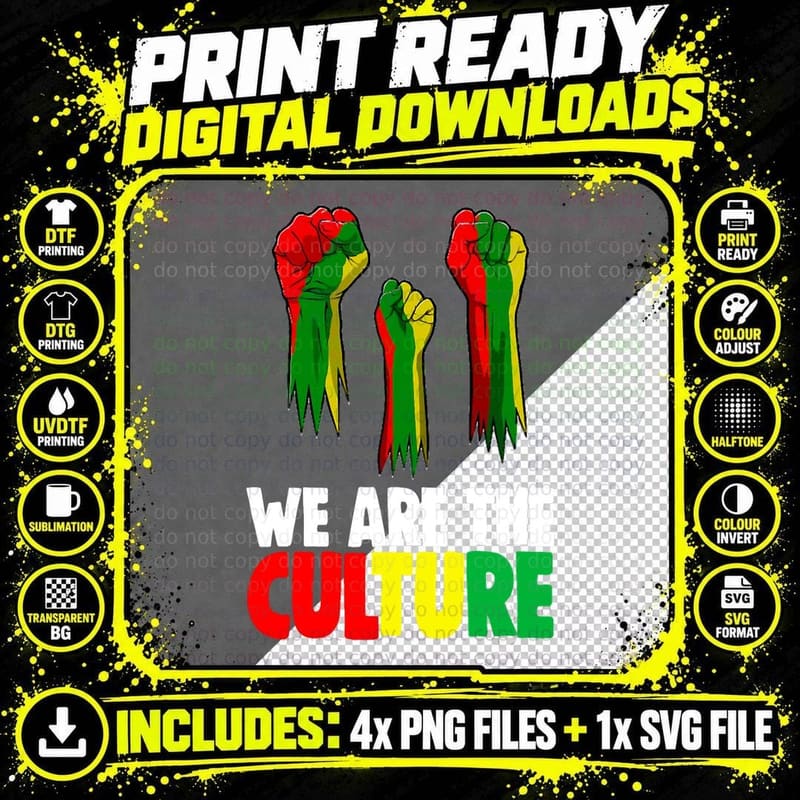 We Are Culture, Black Power Fist Civil Rights African Png SVG Digital Bundle