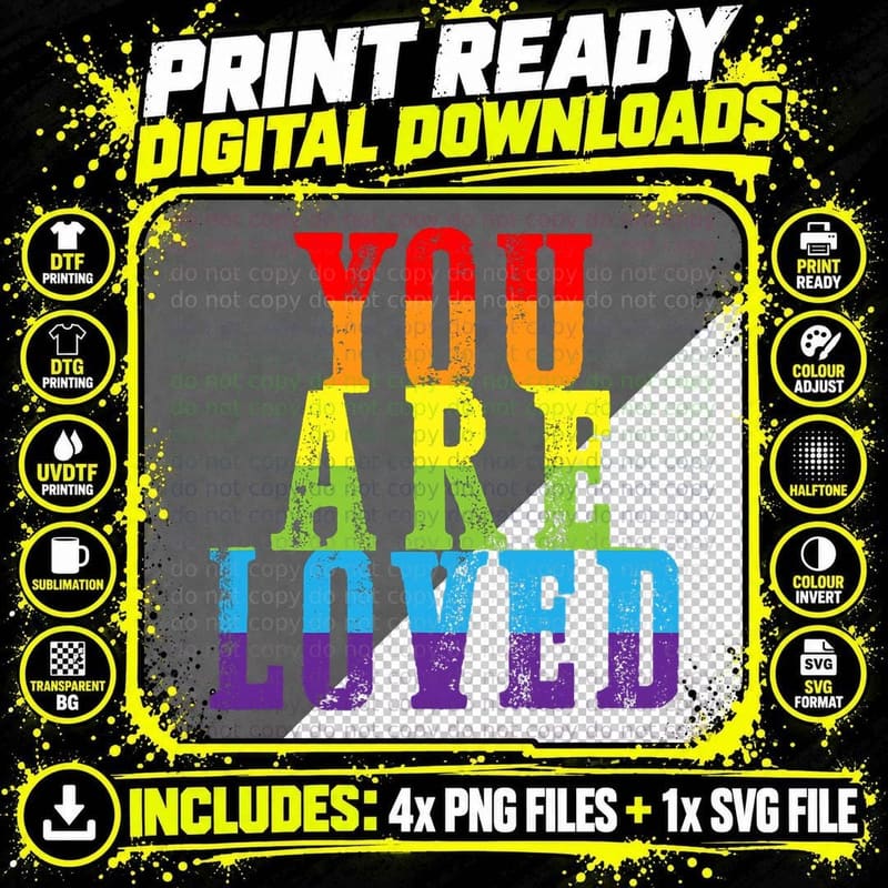 You Are Loved LGBT-Q Gay Lesbian Pride Proud Ally Png SVG Digital Bundle