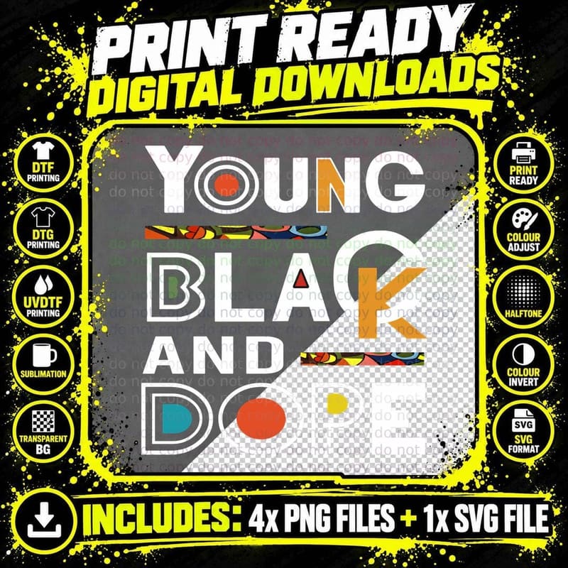 Young Black and Dope Black History Month African Pride Png SVG Digital Bundle