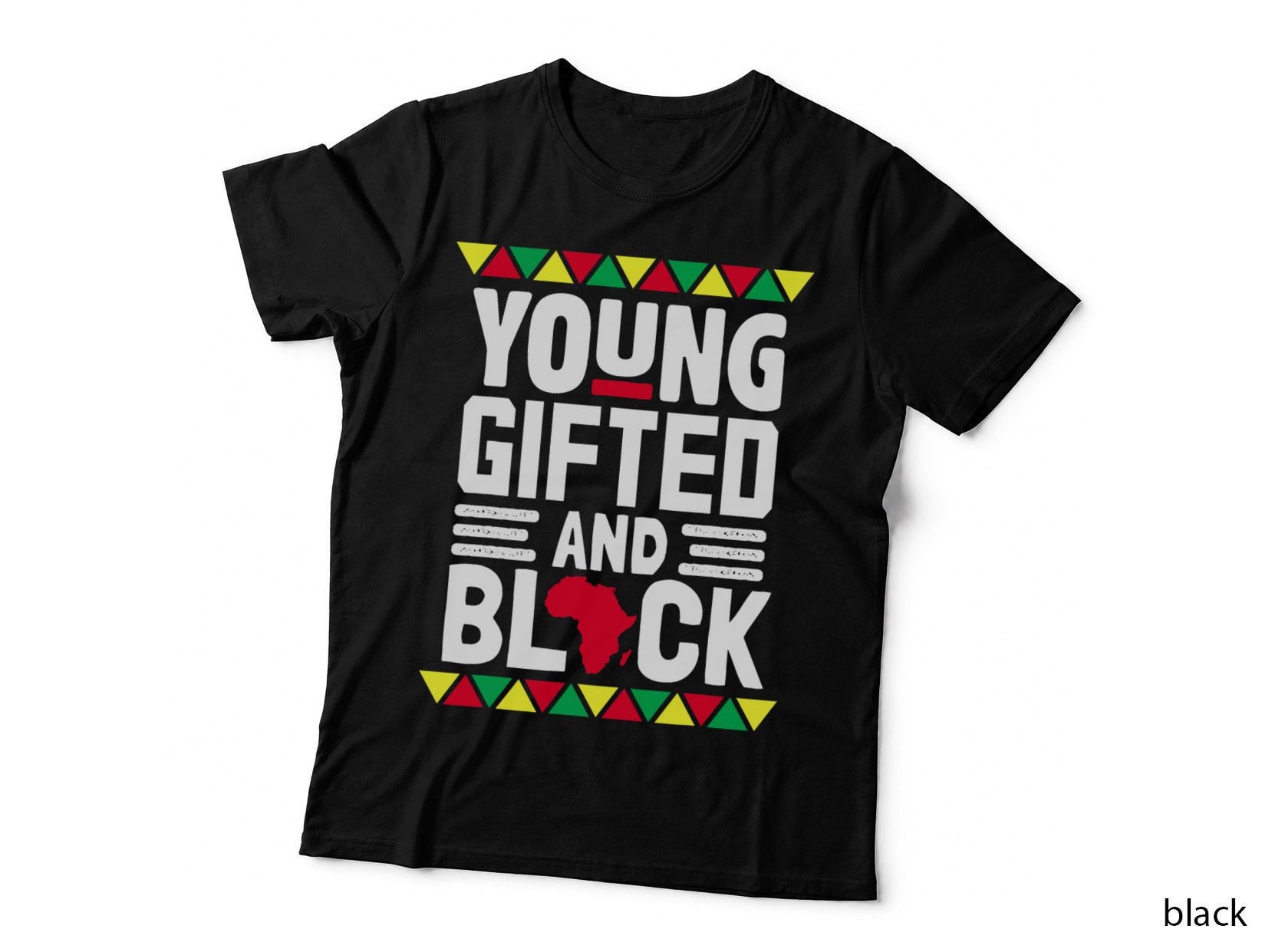 Young Gifted and Black African Pride Black History Month T-Shirt