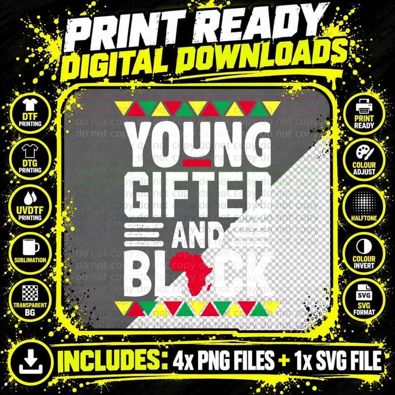 Young Gifted and Black African Pride Black History Month Png SVG Digital Bundle