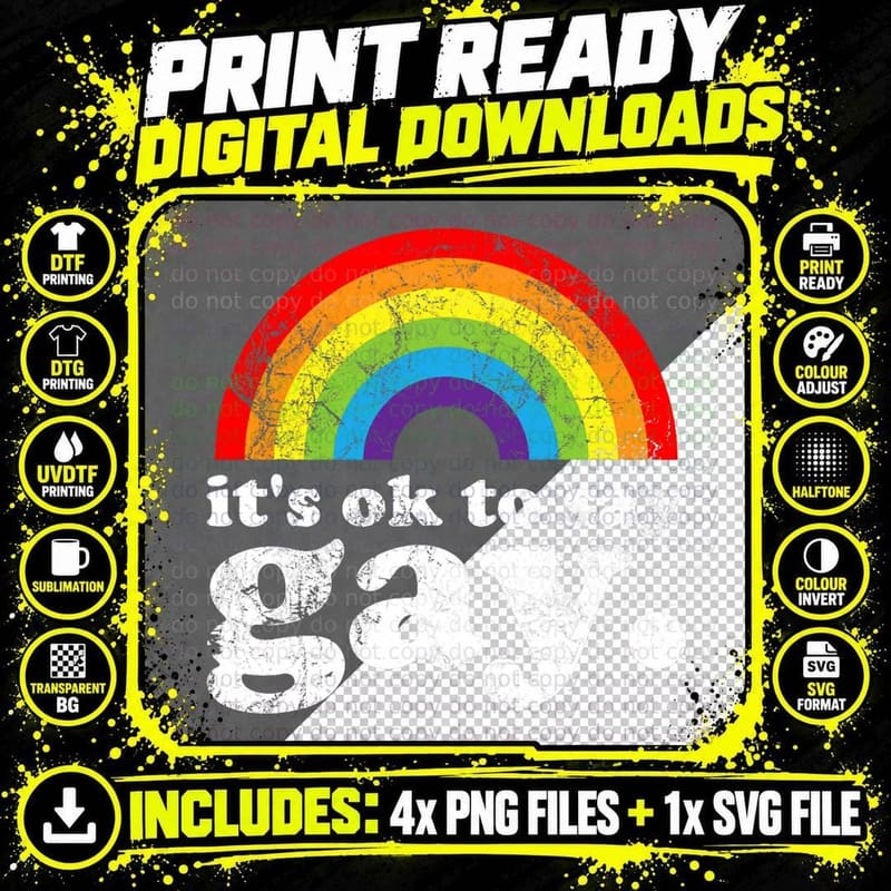 It's OK to Say Gay Trans Stay Proud LGBTQ Gay Rights Png SVG Digital Bundle