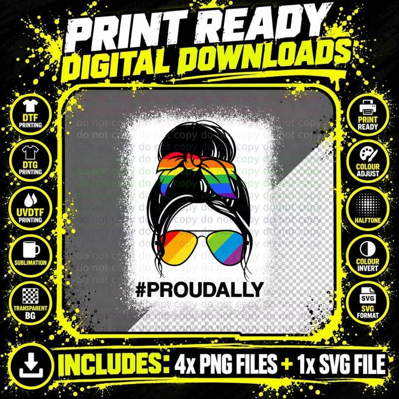 Proud Ally LGBTQ+ Shirt Messy Bun Proud Ally Shirt Png SVG Digital Bundle