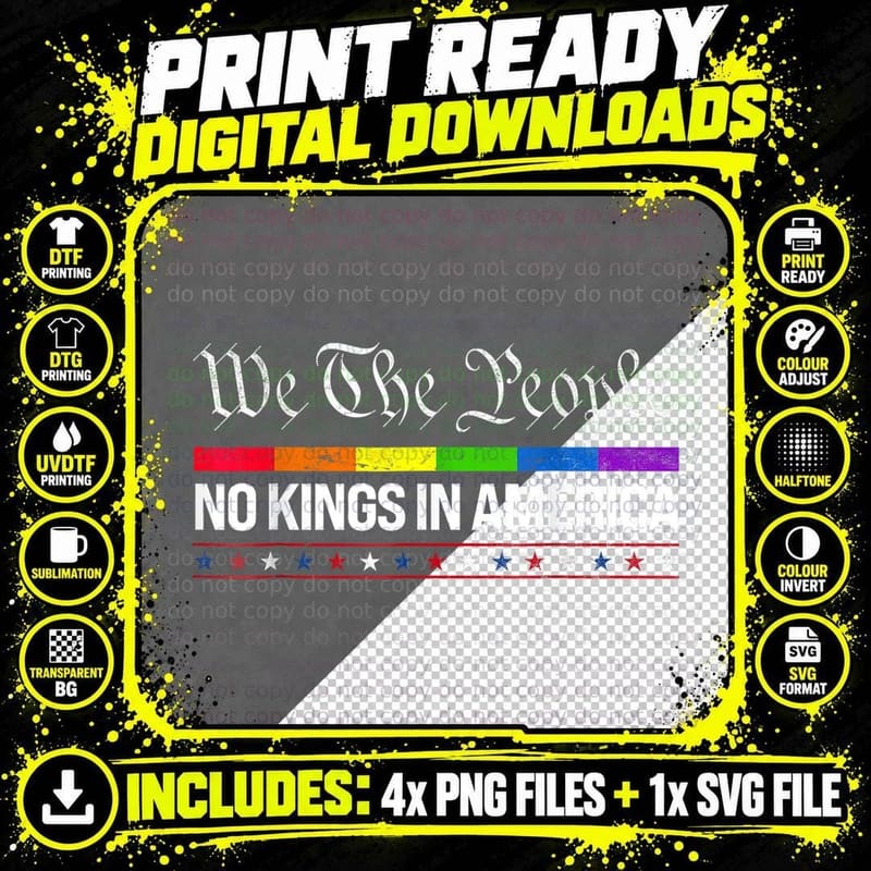We the People No Kings in America LGBTQ Rainbow Png SVG Digital Bundle