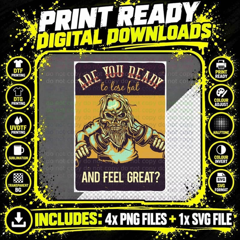 Are You Ready Are Really to Lose Fat and Feel Great Png SVG Digital Bundle