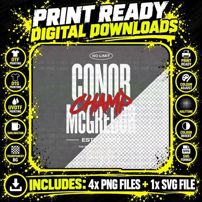 Conor Champ Mcgregor No Limit Estd 2013 the Pressure Png SVG Digital Bundle
