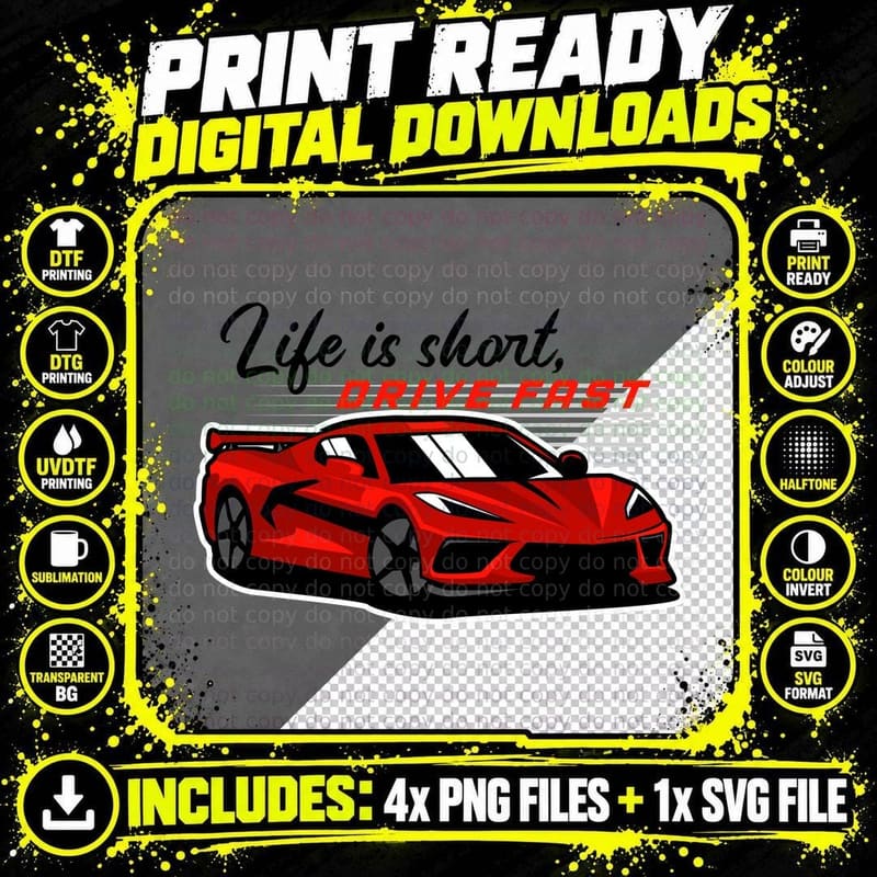 Drive Fast Life Is Short Corvette Red Sports Car Retro Png SVG Digital Bundle
