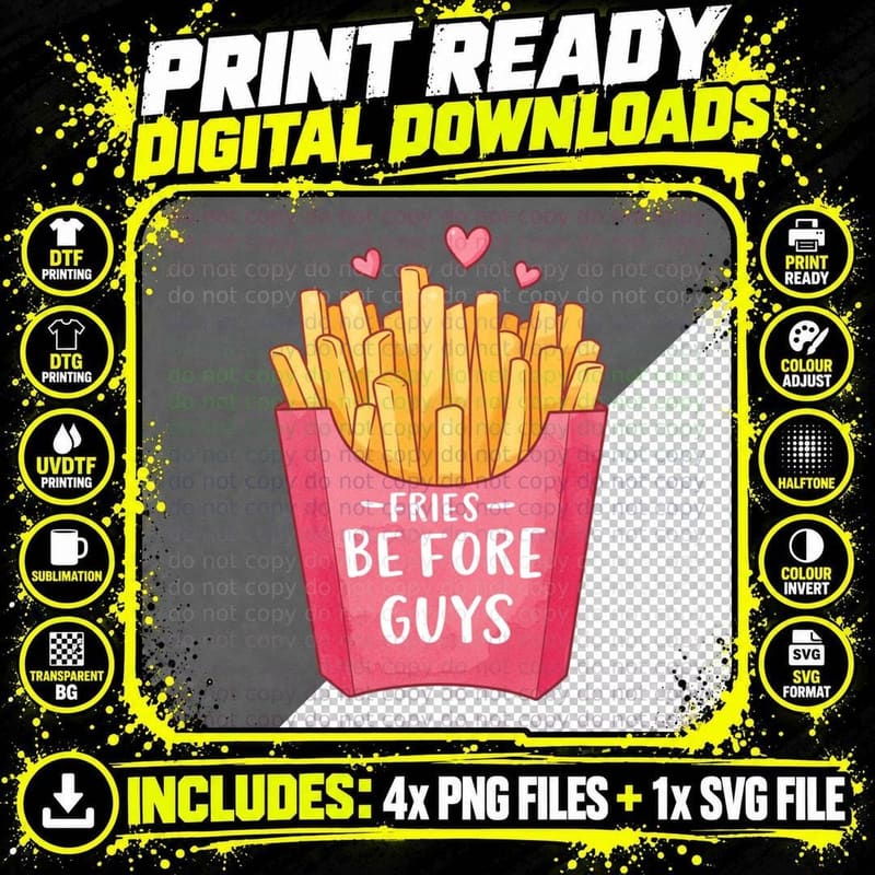 French Fries Be Fore Guys Retro Pink Food Romance T-Shirt Png SVG Digital Bundle