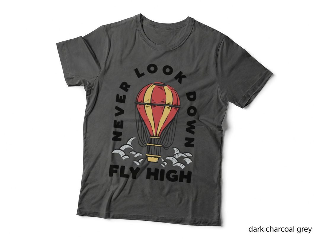 Hot Air Balloon Never Look Down Fly High Vintage Retro Motivational T-Shirt