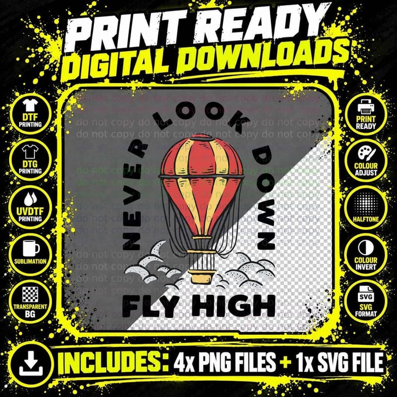 Hot Air Balloon Never Look Down Fly High Vintage Retro Png SVG Digital Bundle