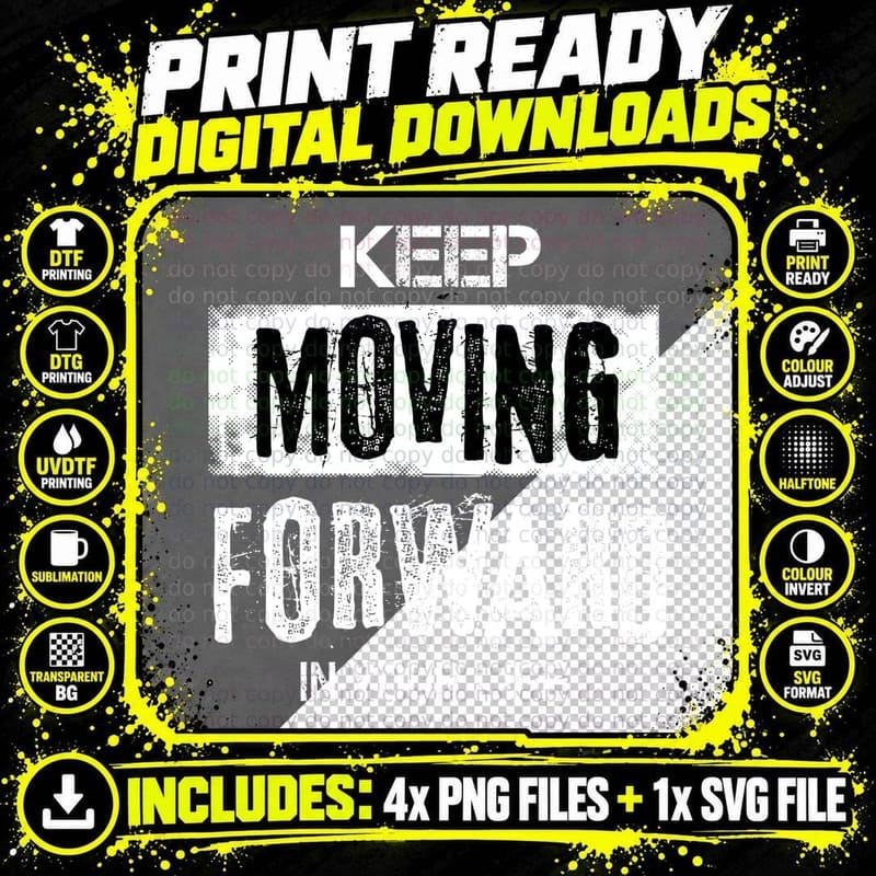 Keep Moving Forward in Your Life Motivational Progress Png SVG Digital Bundle