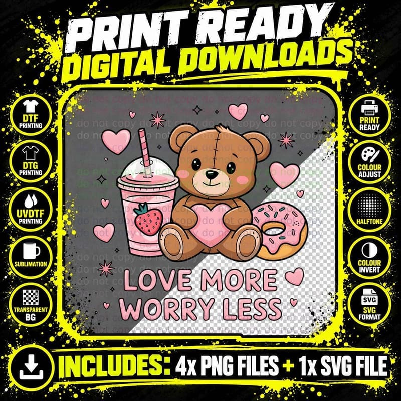 Love More Worry Less T-Shirt Png SVG Digital Bundle