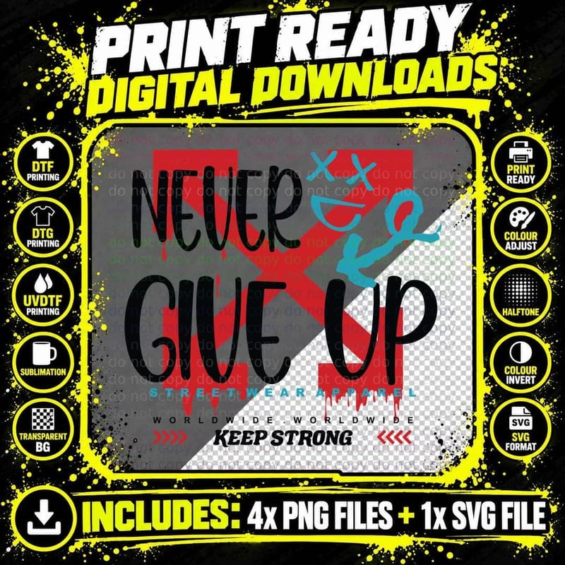 Never Give up Worldwide Red X Black Distressed Graffiti Png SVG Digital Bundle