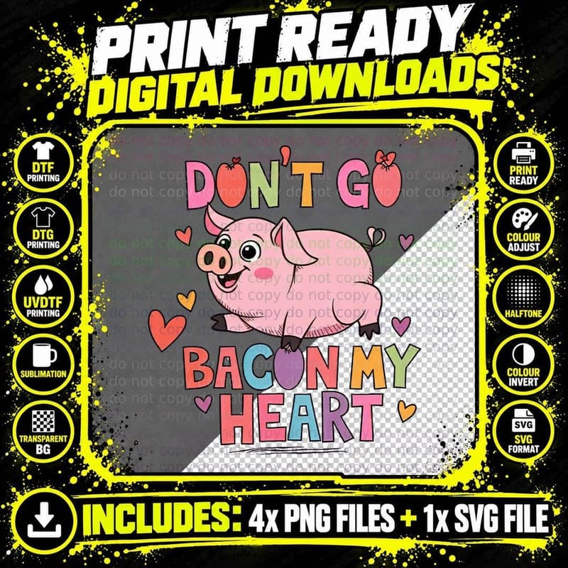 Pig Don't Go Bacon My Heart Food Pun Animal Retro T-Shirt Png SVG Digital Bundle