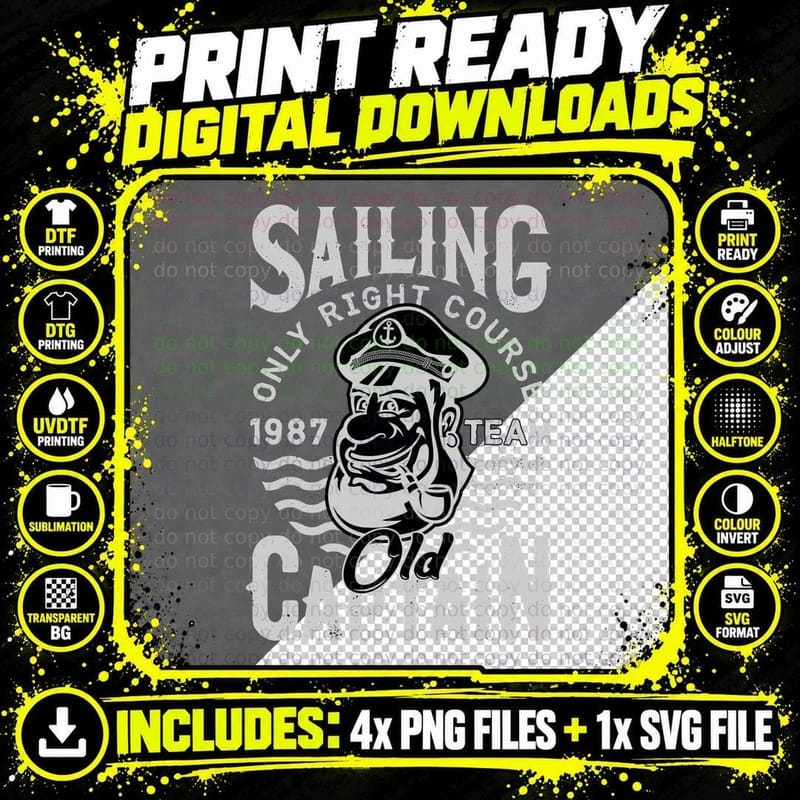 Sailor Sailing Only Right Course 1987 Team Old Captain Png SVG Digital Bundle