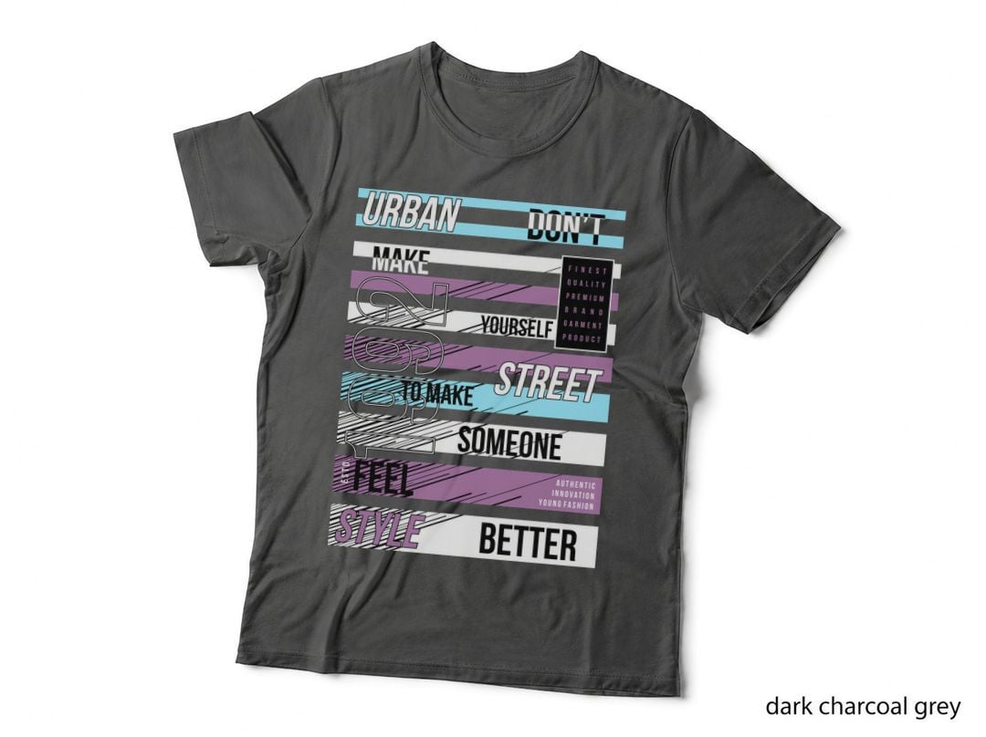 Urban Don't Make Yourself Street Someone Distressed Motivational Text T-Shirt