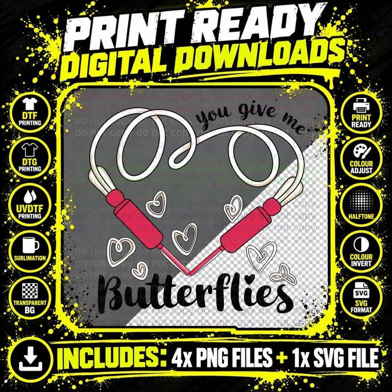 You Give Me Butterflie T-Shirt Png SVG Digital Bundle