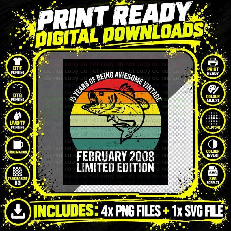 15 Years of Being Awesome Vintage February 2008 Limited Png SVG Digital Bundle