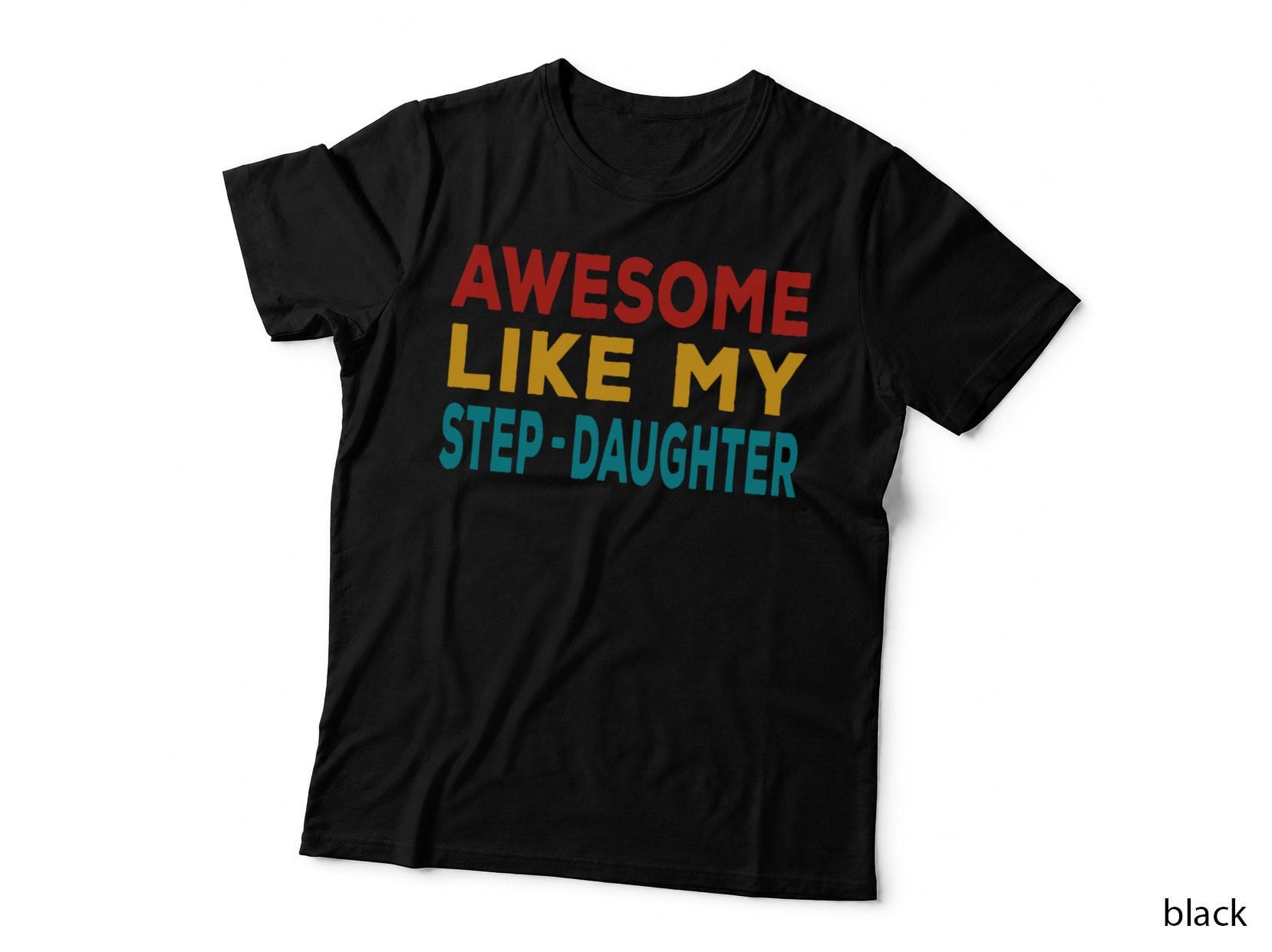 Awesome Like My Step-Daughter - Fathers Day Retro Vintage T-Shirt