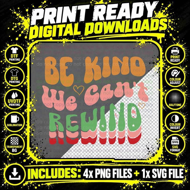 Be Kind We Can't Rewind Earth Day T-Shirt Png SVG Digital Bundle