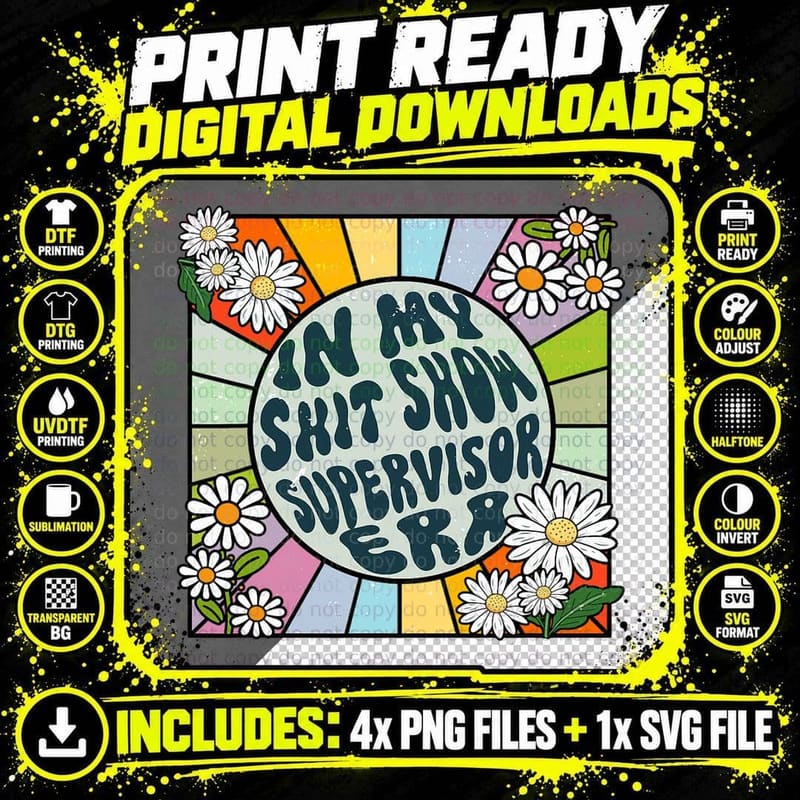 Daisy Groovy in My Shit Show Supervisor Era, 70s Retro Png SVG Digital Bundle