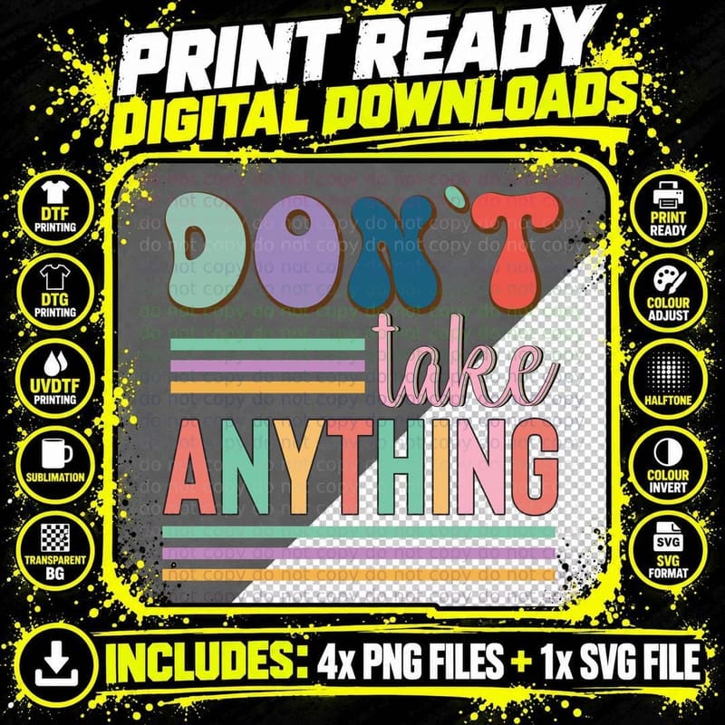 Don't Take Anything Women Rights T-Shirt Png SVG Digital Bundle