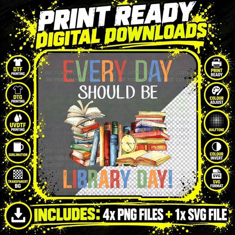 Every Day Should Be Library Day Retro Reading Book Png SVG Digital Bundle