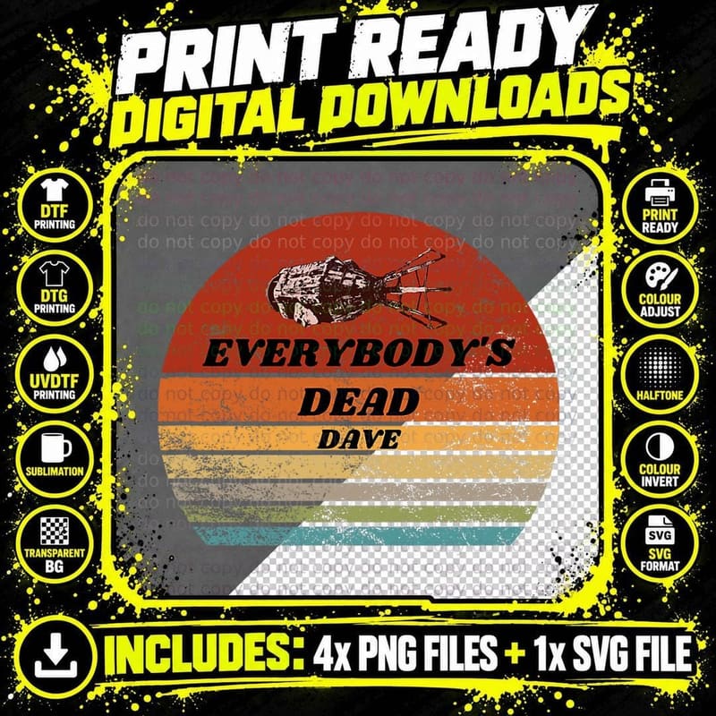 Everybody's Dead Dave Retro Sunset Png SVG Digital Bundle